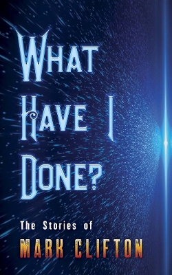 Book cover for What Have I Done?