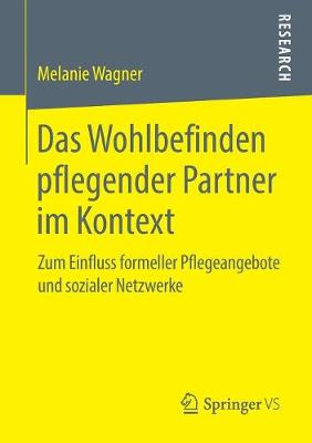 Cover of Das Wohlbefinden Pflegender Partner Im Kontext