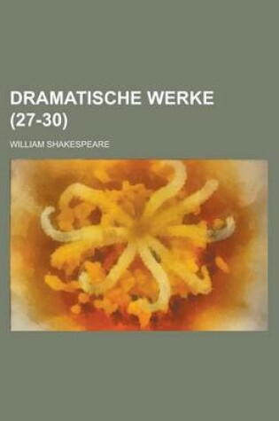 Cover of Dramatische Werke (27-30 )