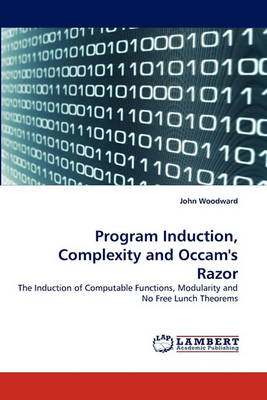 Book cover for Program Induction, Complexity and Occam's Razor