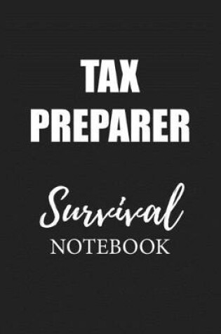 Cover of Tax Preparer Survival Notebook