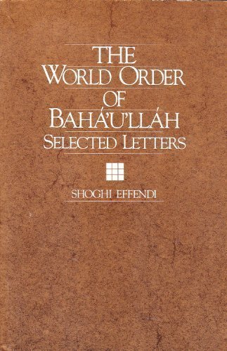 Book cover for World Order of Baha'u'llah