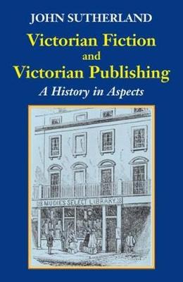 Book cover for Victorian Fiction and Victorian Publishing