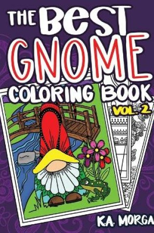 Cover of The Best Gnome Coloring Book Volume Two