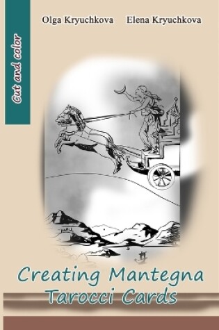 Cover of Creating Mantegna Tarocci Cards