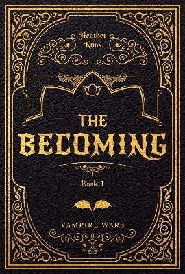 Book cover for The Becoming #1