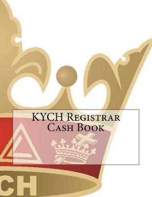Book cover for KYCH Registrar Cash Book