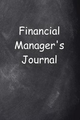 Cover of Financial Manager's Journal Chalkboard Design