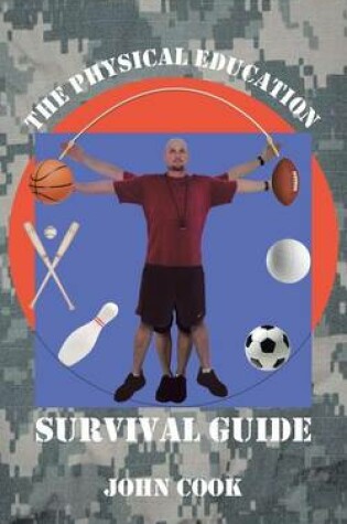 Cover of The Physical Education Survival Guide