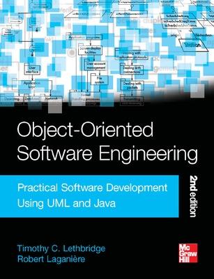 Book cover for Object-Oriented Software Engineering: Practical Software Development Using UML and Java