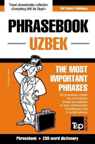 Cover of Phrasebook - Uzbek - The most important phrases