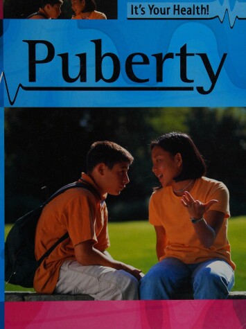 Book cover for It's Your Health: Puberty