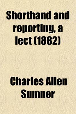 Book cover for Shorthand and Reporting, a Lect