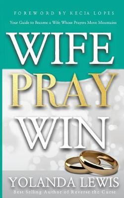 Cover of Wife. Pray. Win.