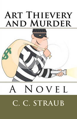 Book cover for Art Thievery and Murder