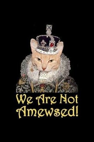 Cover of Not Amused Meme Cat With Crown Journal