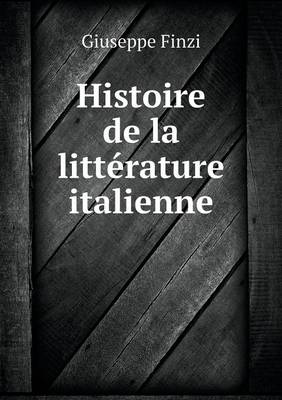 Book cover for Histoire de la littérature italienne