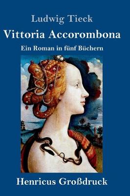 Book cover for Vittoria Accorombona (Großdruck)