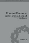 Book cover for Crime and Community in Reformation Scotland