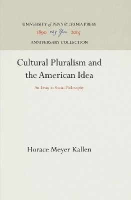 Book cover for Cultural Pluralism and the American Idea