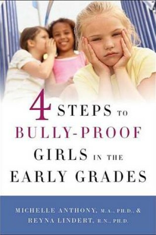 Cover of 4 Steps to Bully-Proof Girls in the Early Grades