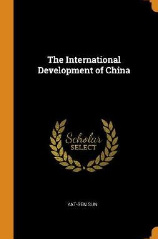 Cover of The International Development of China