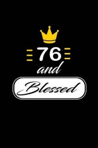 Cover of 76 and Blessed