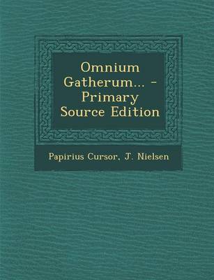 Book cover for Omnium Gatherum... - Primary Source Edition