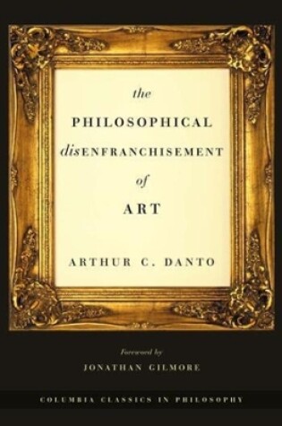 Cover of The Philosophical Disenfranchisement of Art