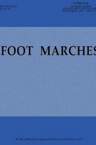 Cover of Foot Marches (FM 21-18)