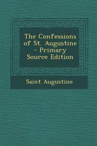 Cover of The Confessions of St. Augustine