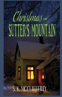 Book cover for Christmas On Sutter's Mountain