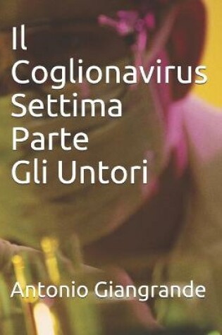 Cover of Il Coglionavirus Settima Parte Gli Untori
