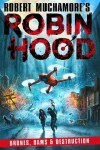 Book cover for Robin Hood 4: Drones, Dams & Destruction (Robert Muchamore's Robin Hood)