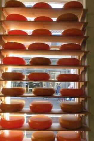 Cover of Cheese in the Window of a Shop in Holland