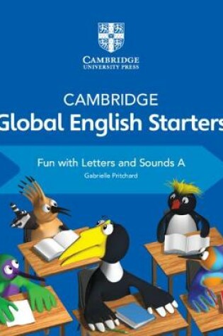 Cover of Cambridge Global English Starters Fun with Letters and Sounds A