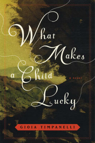 Cover of What Makes a Child Lucky