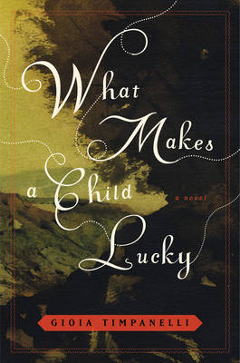 Book cover for What Makes a Child Lucky