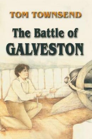 Cover of The Battle of Galveston