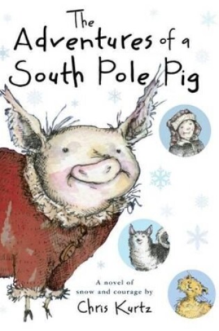 Cover of The Adventures of a South Pole Pig