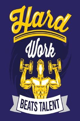 Book cover for Hard Work Beats Talent