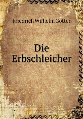 Book cover for Die Erbschleicher