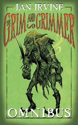 Book cover for The Grim and Grimmer Omnibus