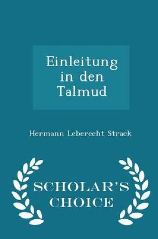 Cover of Einleitung in Den Talmud - Scholar's Choice Edition