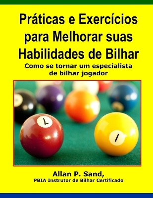 Cover of Praticas E Exercicios Para Melhorar Suas Habilidades de Bilhar