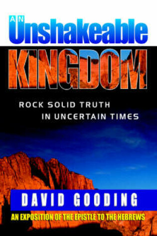 Cover of An Unshakeable Kingdom