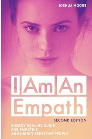 Cover of I Am an Empath (Second Edition)