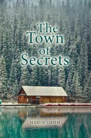 Cover of The Town of Secrets