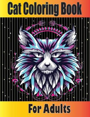 Book cover for Cat Coloring Book For Adults