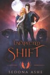 Book cover for Unexpected Shift